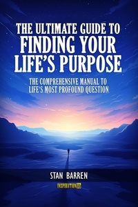  Stan Barren - The Ultimate Guide to Finding Your Life's Purpose.