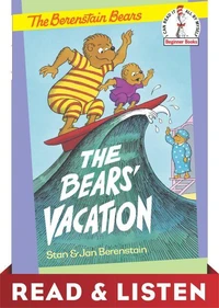 The Bears' Vacation: Read &amp; Listen Edition