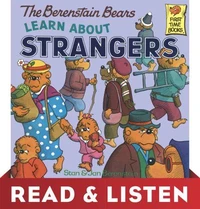 The Berenstain Bears Learn About Strangers: Read &amp; Listen Edition
