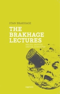Stan Brakhage - The Brakhage Lectures.