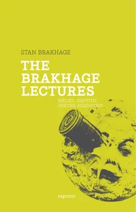 The Brakhage Lectures