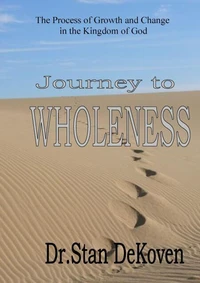 Journey To Wholeness