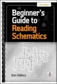 Stan Gibilisco - Beginner's Guide to Reading Schematics, Third Edition.