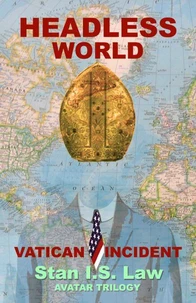 Headless World  (Avatar Trilogy Book 2)