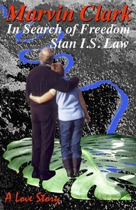  Stan I.S. Law - Marvin Clark — In Search of Freedom.