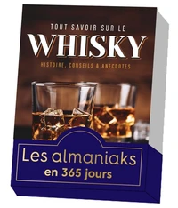 Tout savoir sur le Whisky