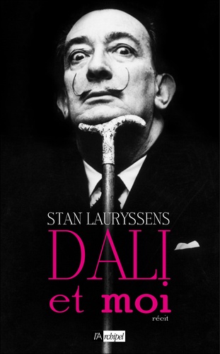 Stan Lauryssens - Ma vie criminelle avec Salvador Dali.