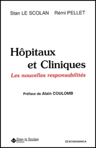 Hopitaux Et Cliniques. Les Nouvelles Responsabilites