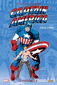Stan Lee et Jack Kirby - Captain America L'intégrale Tome 1 : 1964-1966.