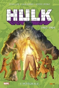 Stan Lee et Jack Kirby - Hulk L'intégrale : 1962-1963.