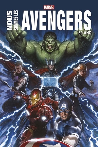 Nous sommes les Avengers. 60 ans