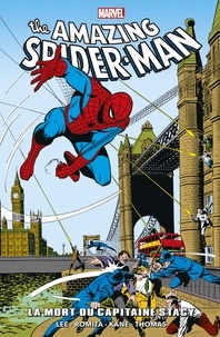 Stan Lee et Roy Thomas - The Amazing Spider-Man  : La mort du Capitaine Stacy.