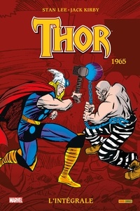 Stan Lee et Jack Kirby - Thor l'Intégrale  : 1965.