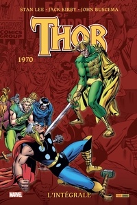 Stan Lee et Jack Kirby - Thor l'Intégrale  : 1970.