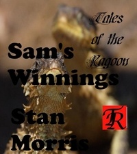  Stan Morris - Sam's Winnings - Tales of the Ragoon, #1.