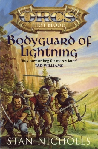 Bodyguard Of Lightning. Orcs First Blood