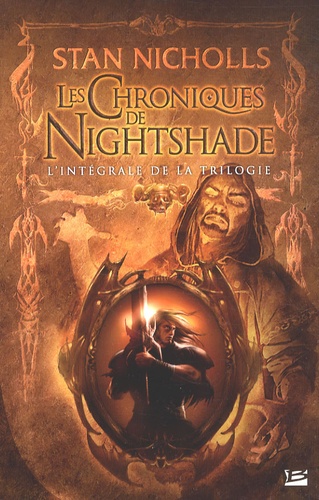Les chroniques de Nightshade  L'intégrale de la trilogie