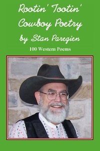  Stan Paregien - Rootin' Tootin' Cowboy Poetry.