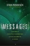 Stan Romanek et J. Allan Danelek - Messages - L'histoire de contacts extraterrestres la plus documentée au monde.