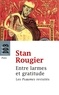 Stan Rougier et Roland Janvier - Entre larmes et gratitude - Variations sur les Psaumes.