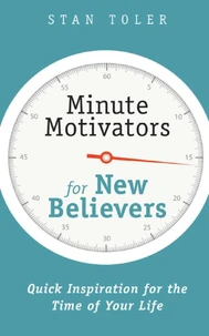Minute Motivators for New Believers
