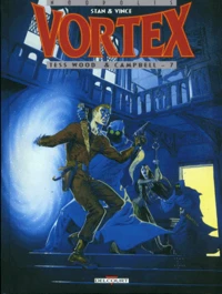 Vortex-Tess Wood & Campbell Tome 7