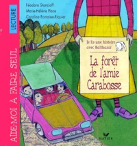 La forêt de l'amie Carabosse