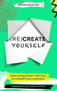 (Re)Create Yourself
