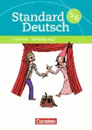 Standard Deutsch 5./6. Schuljahr. Vorhang auf! - Leseheft mit Lösungen.