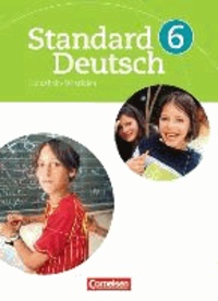 Standard Deutsch 6. Schuljahr. Schülerbuch für Nordrhein-Westfalen.