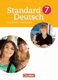 Standard Deutsch 7. Schuljahr. Schülerbuch für Nordrhein-Westfalen.