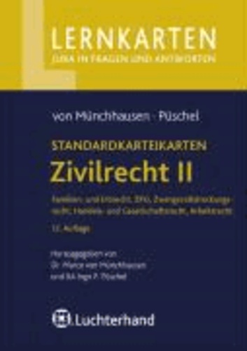 Standardkarteikarten Zivilrecht 2. Teil 1. ZPO - ZPO, Zwangsvollstreckungsrecht, Arbeitsrecht, Handels- und Gesellschaftsrecht. 200 Karteikarten.