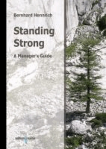 Standing Strong - A Manager's Guide.
