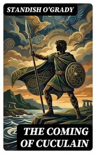 The Coming of Cuculain