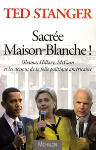 Sacrée Maison-Blanche !