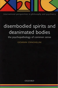 Disembodied Spirits and Deanimated Bodies
