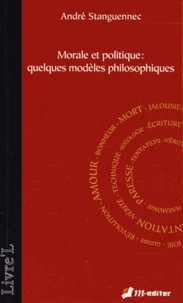 Morale et politique : quelques modèles philosophiques