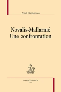 Novalis-Mallarmé, une confrontation