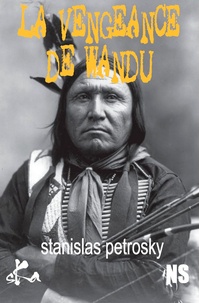 Stanilas Petrosky - La vengeance de Wandu.