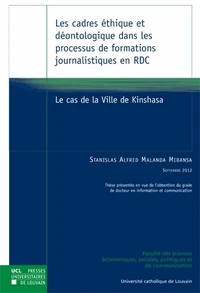 Les cadres éthique et déontologique dans les processus de formations journalistiques en RDC