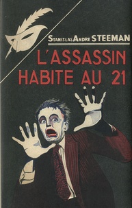 Stanislas-André Steeman - L'assassin habite au 21.