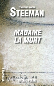 Stanislas-André Steeman - Madame la Mort.