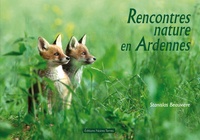 Stanislas Beauvière - Rencontres nature en Ardennes.
