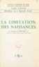 Stanislas de Lestapis - La limitation des naissances.