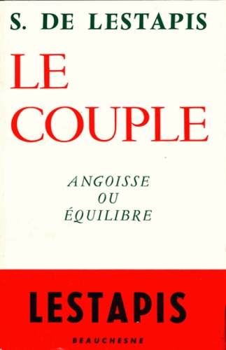 Stanislas de Lestapis - Le Couple.