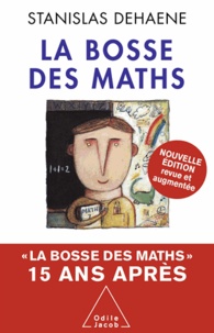 Stanislas Dehaene - Bosse des maths (La) - Quinze ans après.