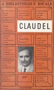 Stanislas Fumet et Robert Mallet - Claudel.