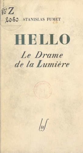 Ernest Hello. Le drame de la lumière