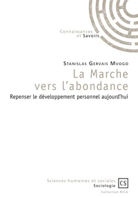 La marche vers l'abondance