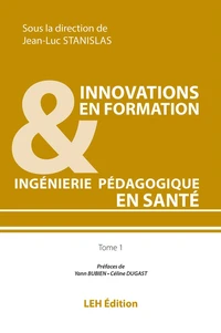Innovations en formation & ingénierie pédagogique en santé